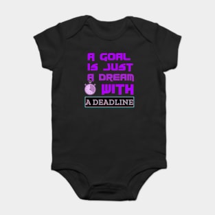 Set a Deadline to YOUR DREAMS to become GOALS! Black Hoodies Motiv Concepts Baby Bodysuit